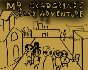 play Mr. Gradgrind'S Grad Adventure