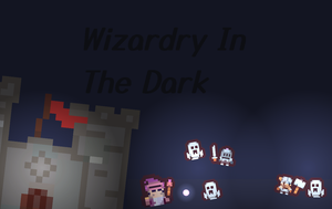 play Wizardry In The Dark