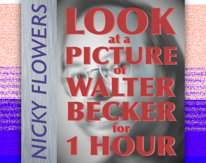 Look At A Picture Of Walter Becker For 1 Hour