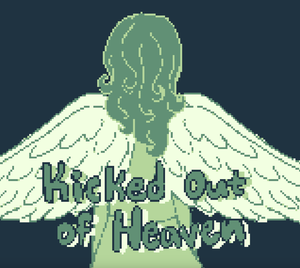 play Kicked Out Of Heaven - Part One