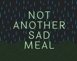 play Not Another Sad Meal