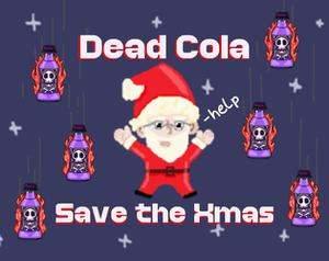 play Dead Cola: Save The Xmas