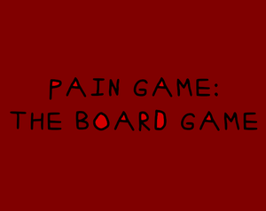 Pain Game: The Board Game