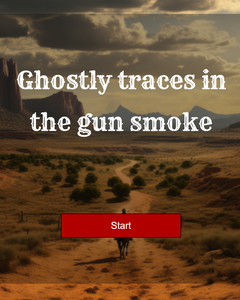 play Ghostly Traces In The Gun Smoke