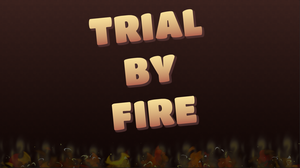 play Trial By Fire