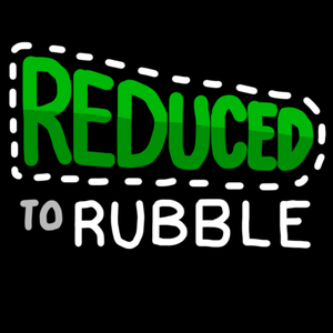 play Reduced To Rubble