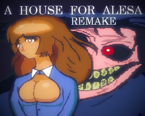 play A House For Alesa Remake