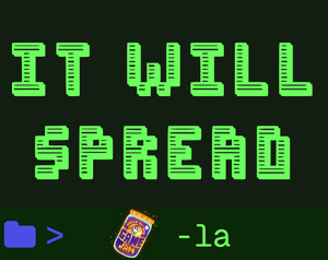 play It Will Spread