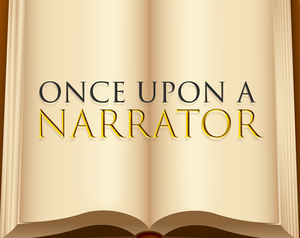 Once Upon A Narrator