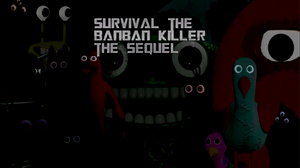 play Survival The Banban Killer The Sequel