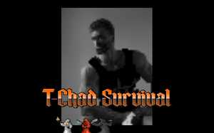 play T-Chad Survival