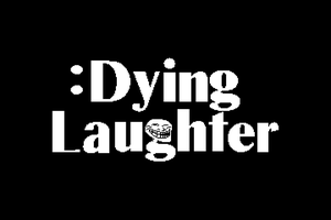 play Dying Laughter