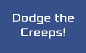 play Dodge The Creeps!