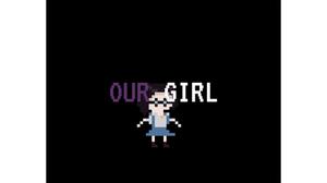 play Our Girl