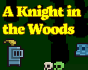 play A Knight In The Woods [Trijam 255]