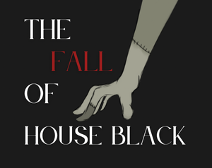 play The Fall Of House Black