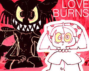 play Love Burns!