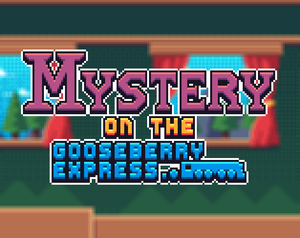 play Mystery On The Gooseberry Express