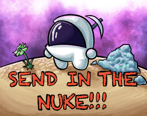 play Send In The Nuke!!!