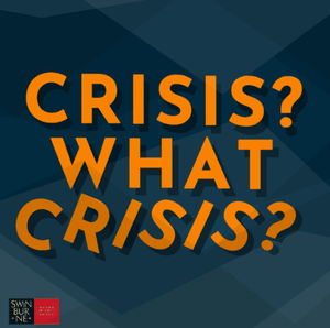 play Crisis, What Crisis?