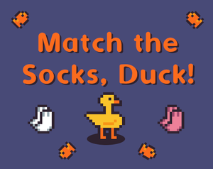 play Match The Socks, Duck!