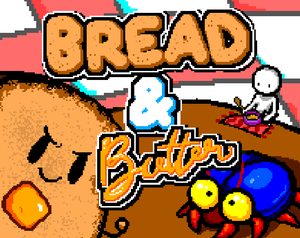 play Bread & Butter