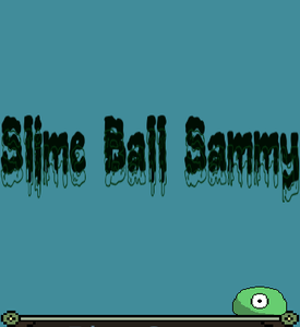 Slime Ball Sammy