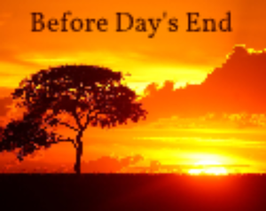 play Before Days End