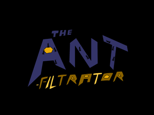 play The Antfiltrator