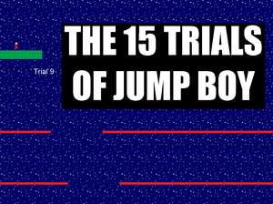 The 15 Trials Of Jump Boy