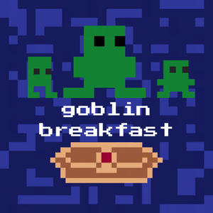 play Goblin Breakfast