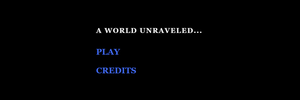 play A World Unraveled