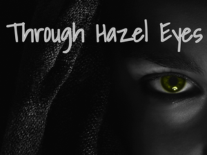 play Through Hazel Eyes