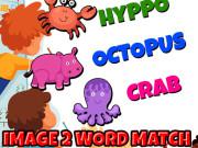 play Image To Word Match