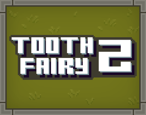 play Tooth Fairy 2