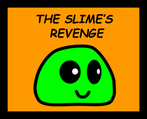 play The Slime'S Revenge