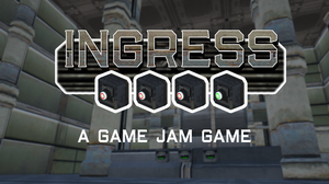 play Ingress: A Game Jam Game