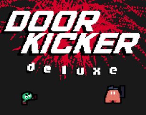 play Door Kicker Deluxe