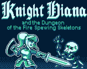 play Knight Diana And The Dungeon Of The Fire Spewing Skeletons
