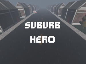 play Suburb Hero