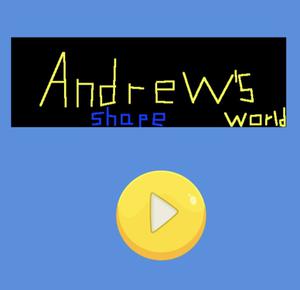 play Andrew'S Shape World