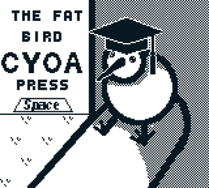 play The Fat Bird Cyoa