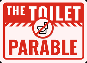 play The Toilet Parable