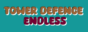 play Tower Defence - Endless