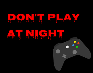 play Don'T Play At Night