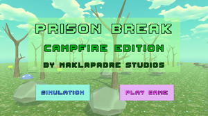 play Prison Break - Campfire Edition