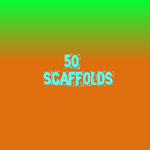 play 50Scaffolds