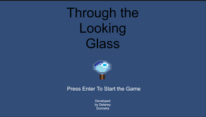 play Through The Looking Glass
