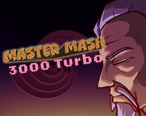 Master Mash 3000 Turbo