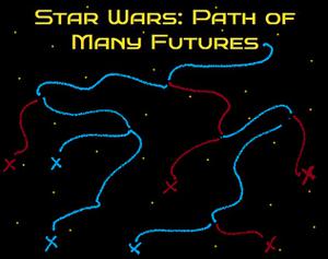play Star Wars: Path Of Many Futures